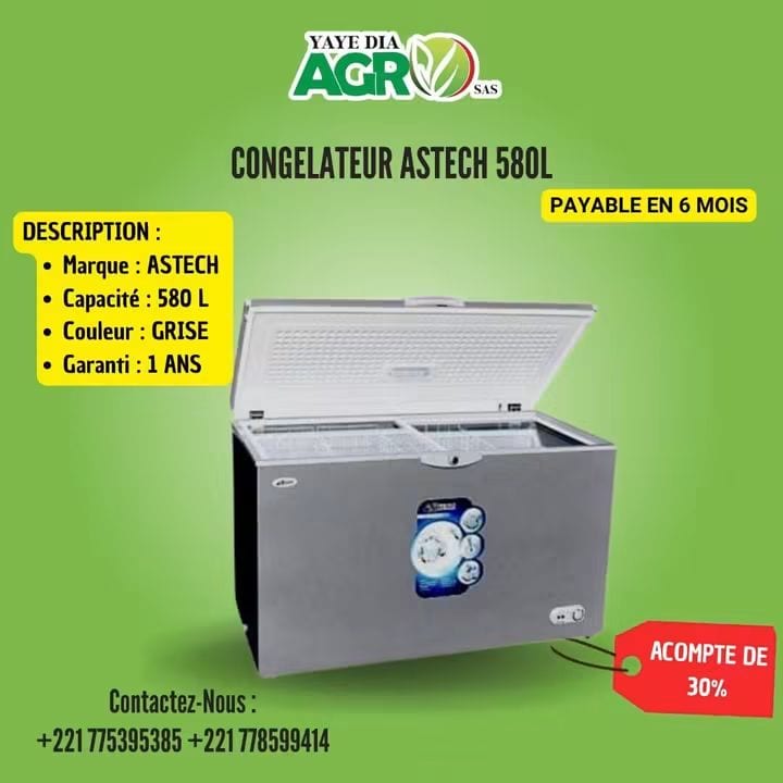 Affiche Yaye Dia Agro : Congélateur coffre Astech 580 L, acompte de 30 %, payable en 6 mois